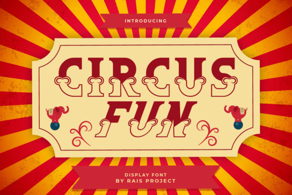 Circus Fun: A Bold and Retro Display Font for Eye-Catching Designs