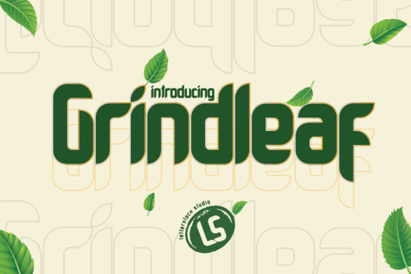 Grindleaf: A Vintage-Styled Display Font for Purposeful Design