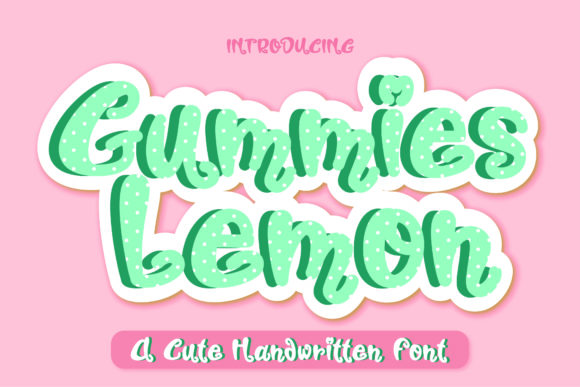 Gummies Lemon: A Playful Display Font for Creative Projects