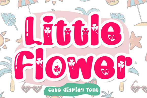 Little Flower: A Delightful Display Font for Creative Projects