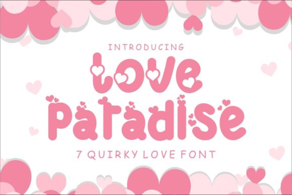 Love Paradise: A Font That Speaks of Romance and Creativity