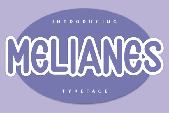 Melianes: The Cool Display Font for Modern Projects