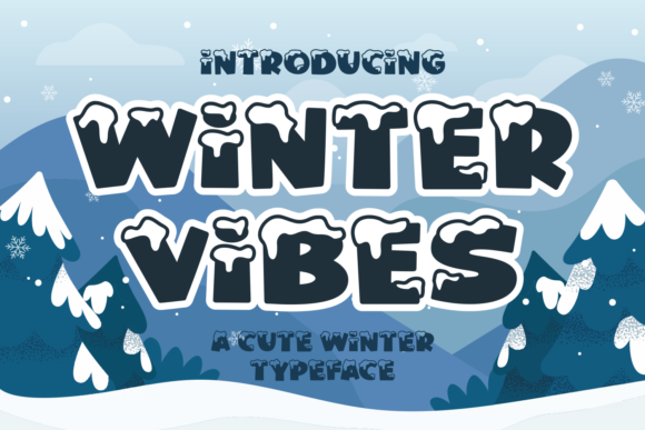 Winter Vibes: A Charming Winter-Inspired Typeface